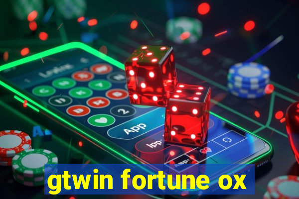 gtwin fortune ox